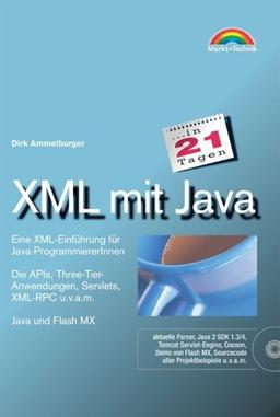 XML mit Java in 21 Tagen . Eine XML-Einführung für Java-ProgrammiererInnen (in 14/21 Tagen)