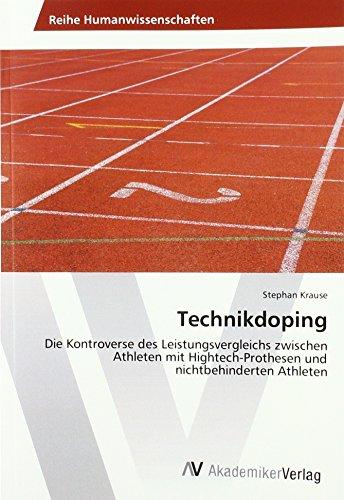 Technikdoping: Die Kontroverse des Leistungsvergleichs zwischen Athleten mit Hightech-Prothesen und nichtbehinderten Athleten