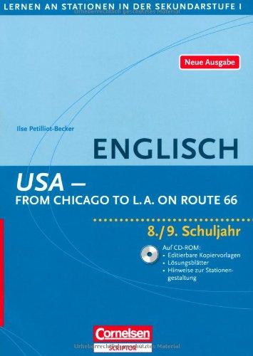 Lernen an Stationen in der Sekundarstufe I - Neue Ausgabe: Englisch: USA - From Chicago to L.A. on Route 66: 8./9. Schuljahr. Kopiervorlagen mit CD-ROM