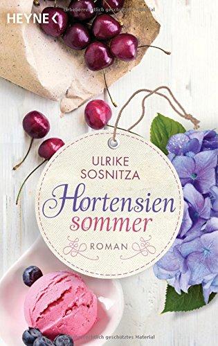 Hortensiensommer: Roman