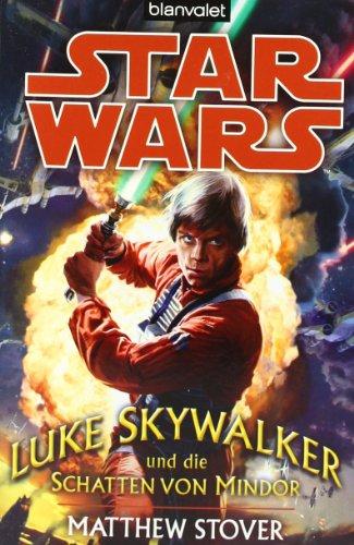 Star Wars(TM) - Luke Skywalker und die Schatten von Mindor