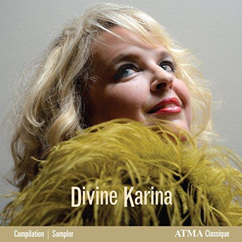 Divine Karina-the Best of Karina Gauvin