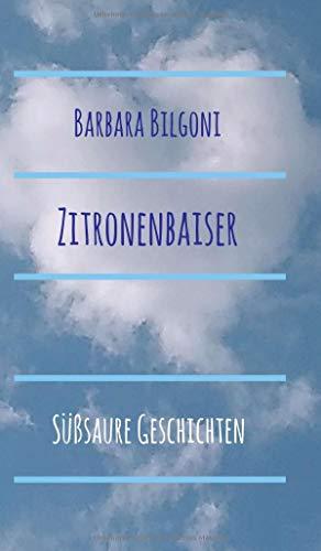 Zitronenbaiser: Süßsaure Geschichten (Wolkenreihe)