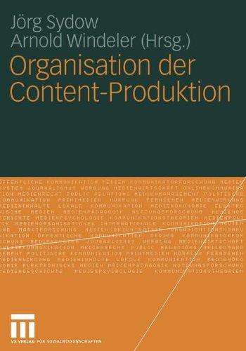 Organisation der Content-Produktion (German Edition)