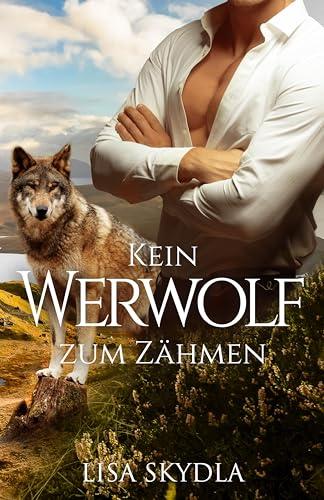 Kein Werwolf zum Zähmen