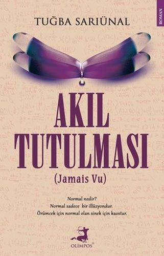 Akil Tutulmasi: Jamais Vu