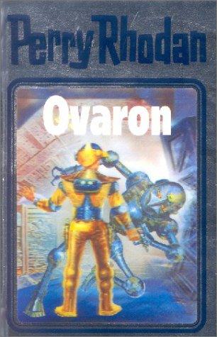 Ovaron. Perry Rhodan 48 (Perry Rhodan Silberband)