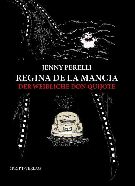 Regina de la Mancia: Der weibliche Don Quijote