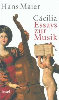 Cäcilia: Essays zur Musik