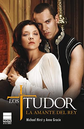 Los Tudor : la amante del rey