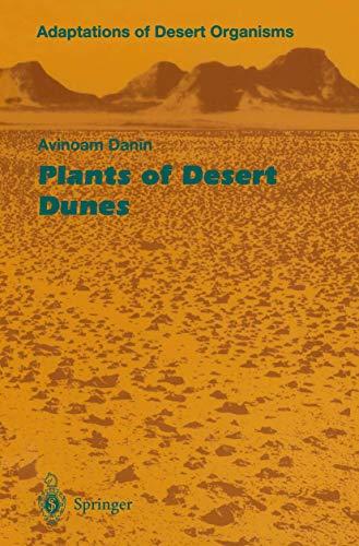 Plants of Desert Dunes (Adaptations of Desert Organisms)