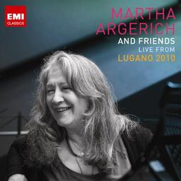 Argerich & Friends Live from Lugano 2010