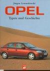 Opel. Typen und Geschichte