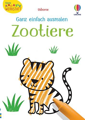 Kleine Kreativ-Werkstatt - Ganz einfach ausmalen: Zootiere (Kleine-Kreativ-Werkstatt-Reihe)