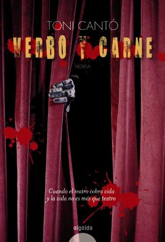 Verbo y Carne (ALGAIDA LITERARIA - ALGAIDA NARRATIVA)