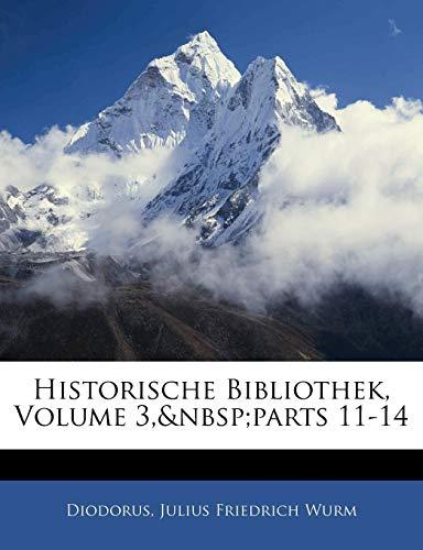 Diodorus: GER-HISTORISCHE BIBLIOTHEK V03