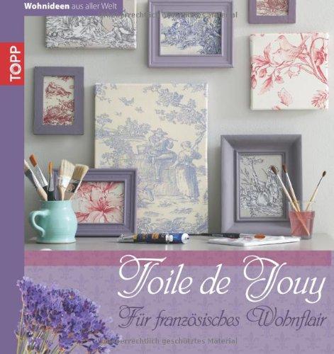 Wohnideen aus aller Welt - Toile de Jouy: Für französisches Wohnflair