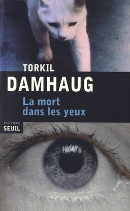 La mort dans les yeux