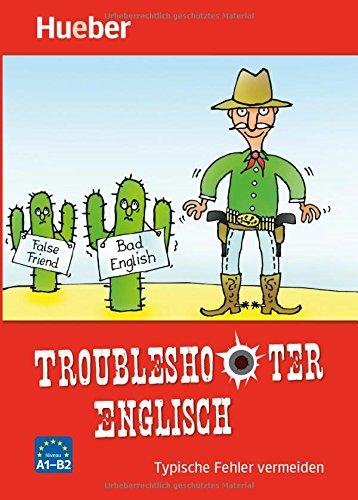 Troubleshooter Englisch: Typische Fehler vermeiden