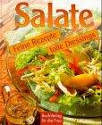 Salate. Feine Rezepte und tolle Dressings