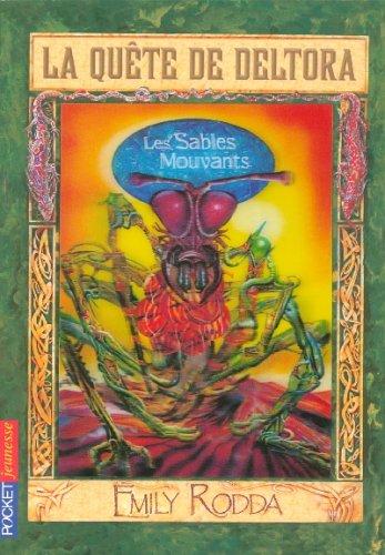 La quête de Deltora. Vol. 4. Les sables mouvants