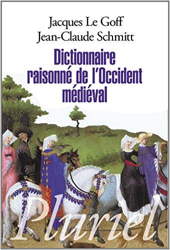 Dictionnaire raisonné de l'Occident médiéval