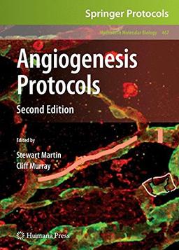 Angiogenesis Protocols (Methods in Molecular Biology)