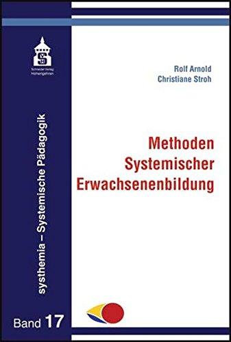 Methoden Systemischer Erwachsenenbilung (systhemia - Systemische Pädagogik)