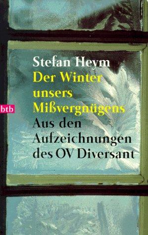 Der Winter unsers Mißvergnügens