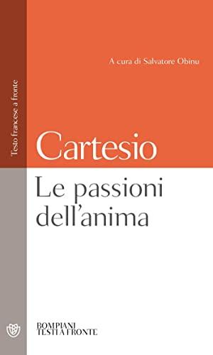 Le passioni dell'anima: Testo francese a fronte