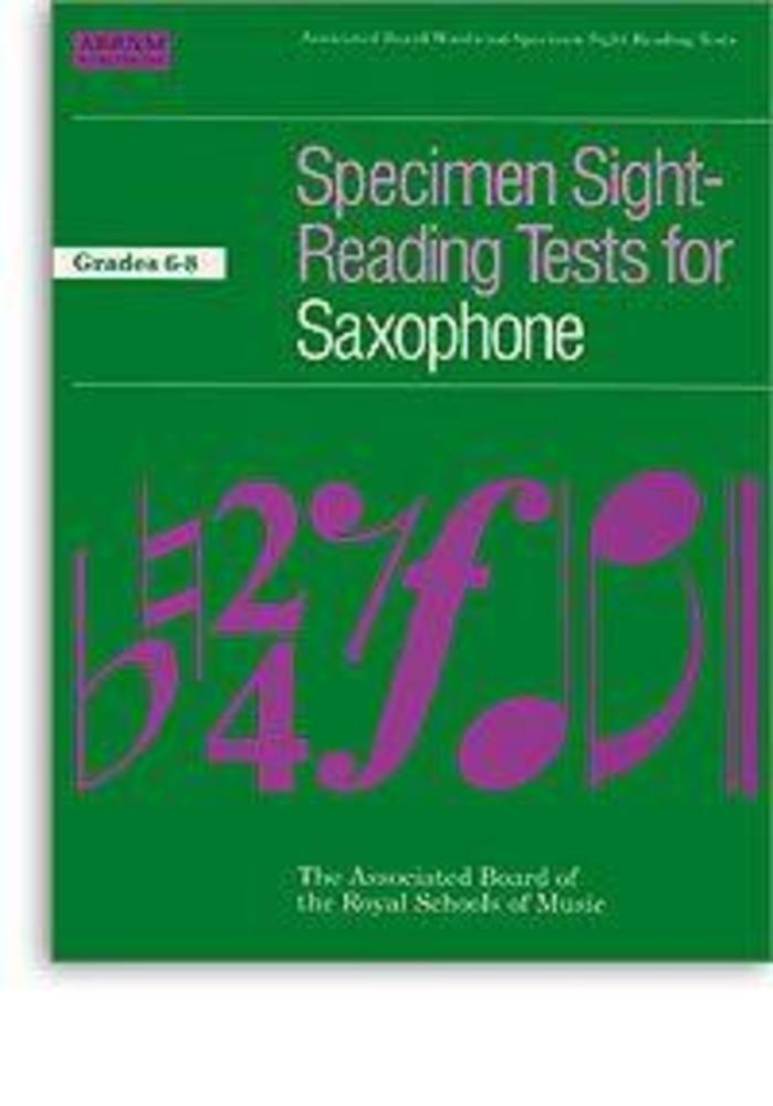 Specimen Sight-Reading Tests for Saxophone, Grades 6-8 (ABRSM Sight-reading)