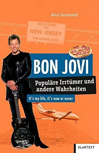 Bon Jovi: Populäre Irrtümer und andere Wahrheiten (Irrtümer und Wahrheiten)