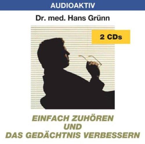 Einfach zuhören und das Gedächtnis verbessern. 2 CDs