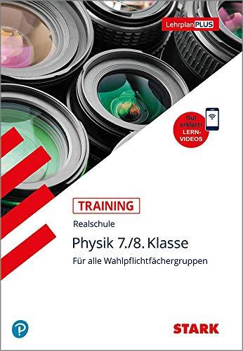 STARK Training Realschule - Physik 7./8.Klasse