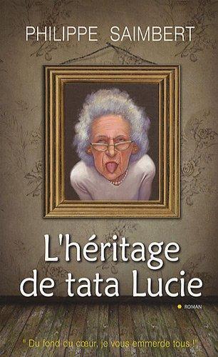 L'héritage de tata Lucie