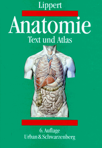 Anatomie. Text und Atlas. Deutsche und lateinische Bezeichnungen