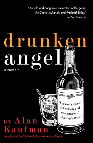 Drunken Angel: A Memoir