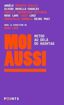 Moi aussi : MeToo, au-delà du hashtag