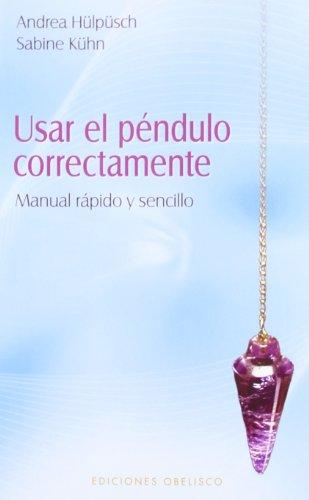 Usar el Pendulo Correctamente: Manual Rapido y Sencillo (FENG-SHUI)