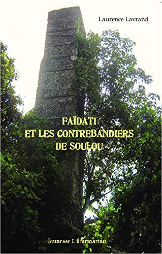 Faïdati et les contrebandiers de Soulou