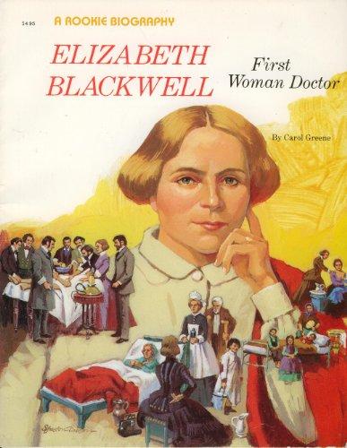 Elizabeth Blackwell: First Woman Doctor (Rookie Biographies)