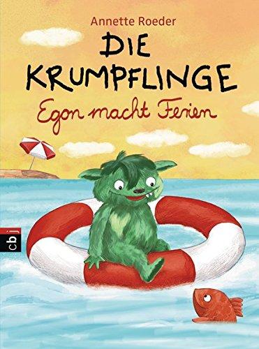 Die Krumpflinge - Egon macht Ferien (Die Krumpflinge-Reihe, Band 8)