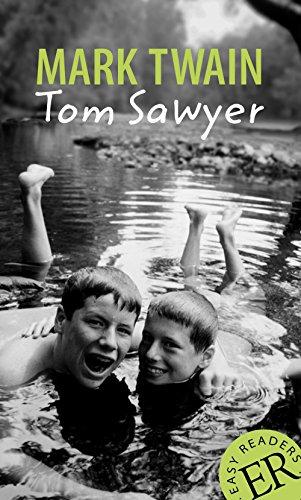 Tom Sawyer: Englische Lektüre für das 3. und 4. Lernjahr. Gekürzt, mit Annotationen und Aufgaben. (Easy Readers - Englische Ausgaben)