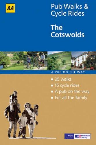 AA Pub Walks & Cycle Rides: The Cotswolds (AA Pub Walks & Cycle Rides Series)