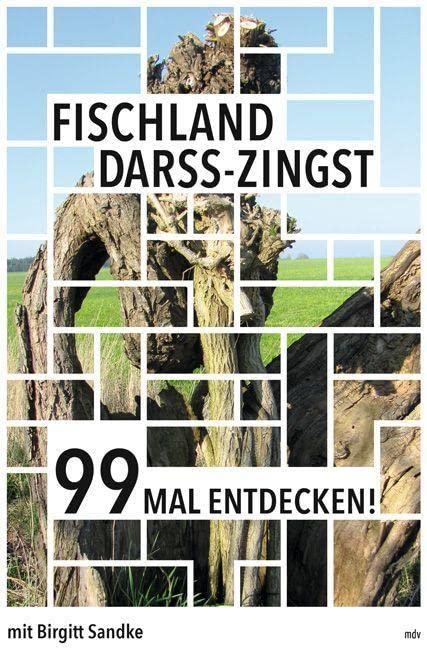 Fischland-Darß-Zingst 99 Mal entdecken!: Reiseführer