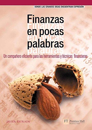 Finanzas en pocas palabras : un compañero eficiente para las herramientas y técnicas financieras (FT/PH)