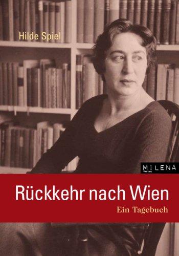 Rückkehr nach Wien: Ein Tagebuch