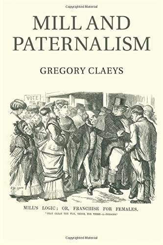 Mill and Paternalism