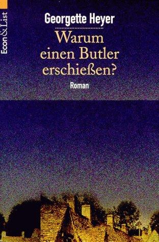 Warum einen Butler erschießen?