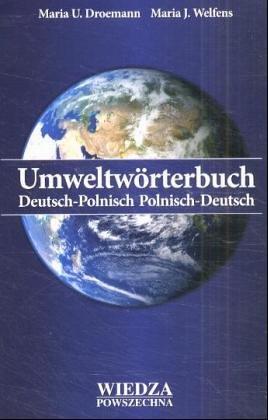 Umweltwörterbuch Deutsch-Polnisch/Polnisch-Deutsch